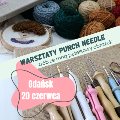Warsztaty punch needle w Gdańsku - 20 czerwca 2026 r.